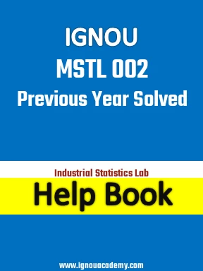 IGNOU MSTL 002 Previous Year Solved Question Paper
